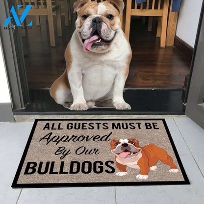 All Guests Must Be Approved By Our BULLDOGS Doormat 23.6" x 15.7" | Welcome Mat | House Warming Gift