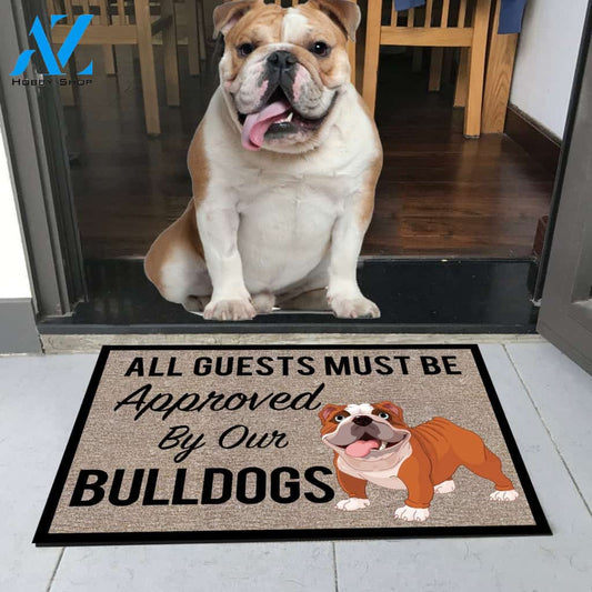 All Guests Must Be Approved By Our BULLDOGS Doormat 23.6" x 15.7" | Welcome Mat | House Warming Gift