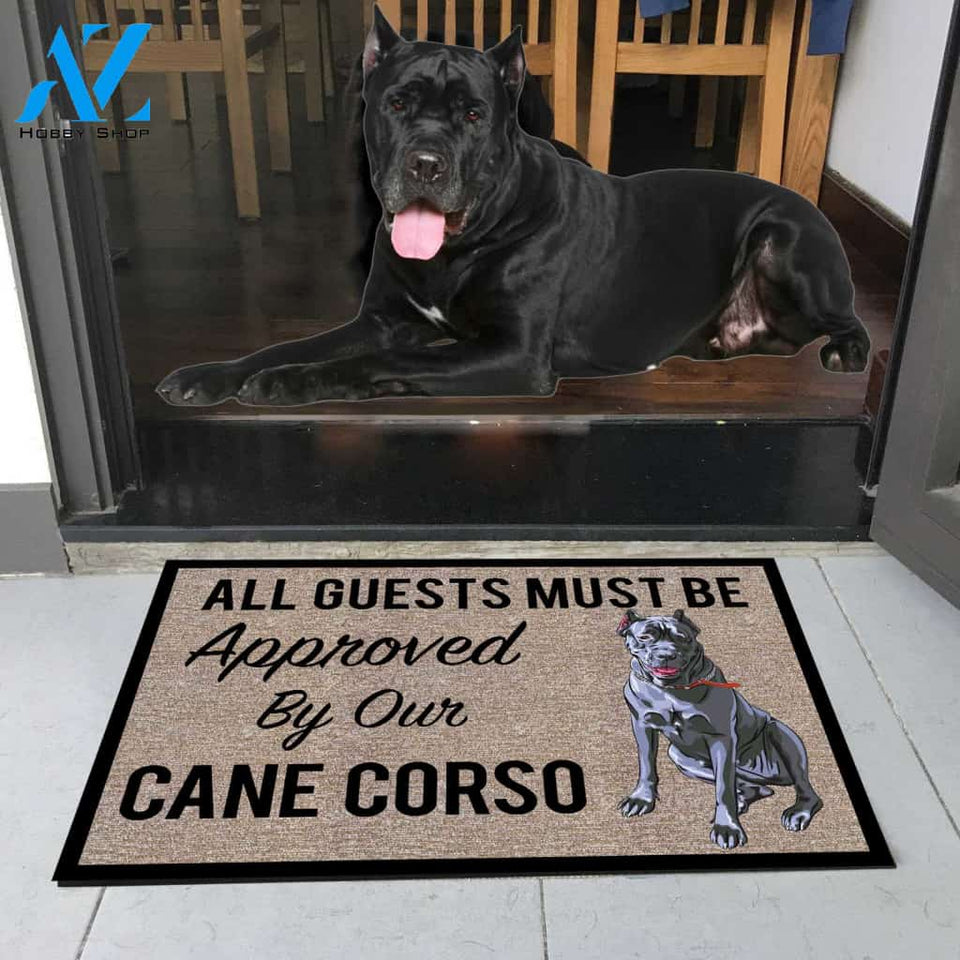 All Guests Must Be Approved By Our Cane Corso Doormat 23.6" x 15.7" | Welcome Mat | House Warming Gift