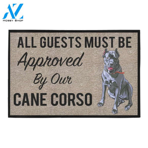 All Guests Must Be Approved By Our Cane Corso Doormat 23.6" x 15.7" | Welcome Mat | House Warming Gift