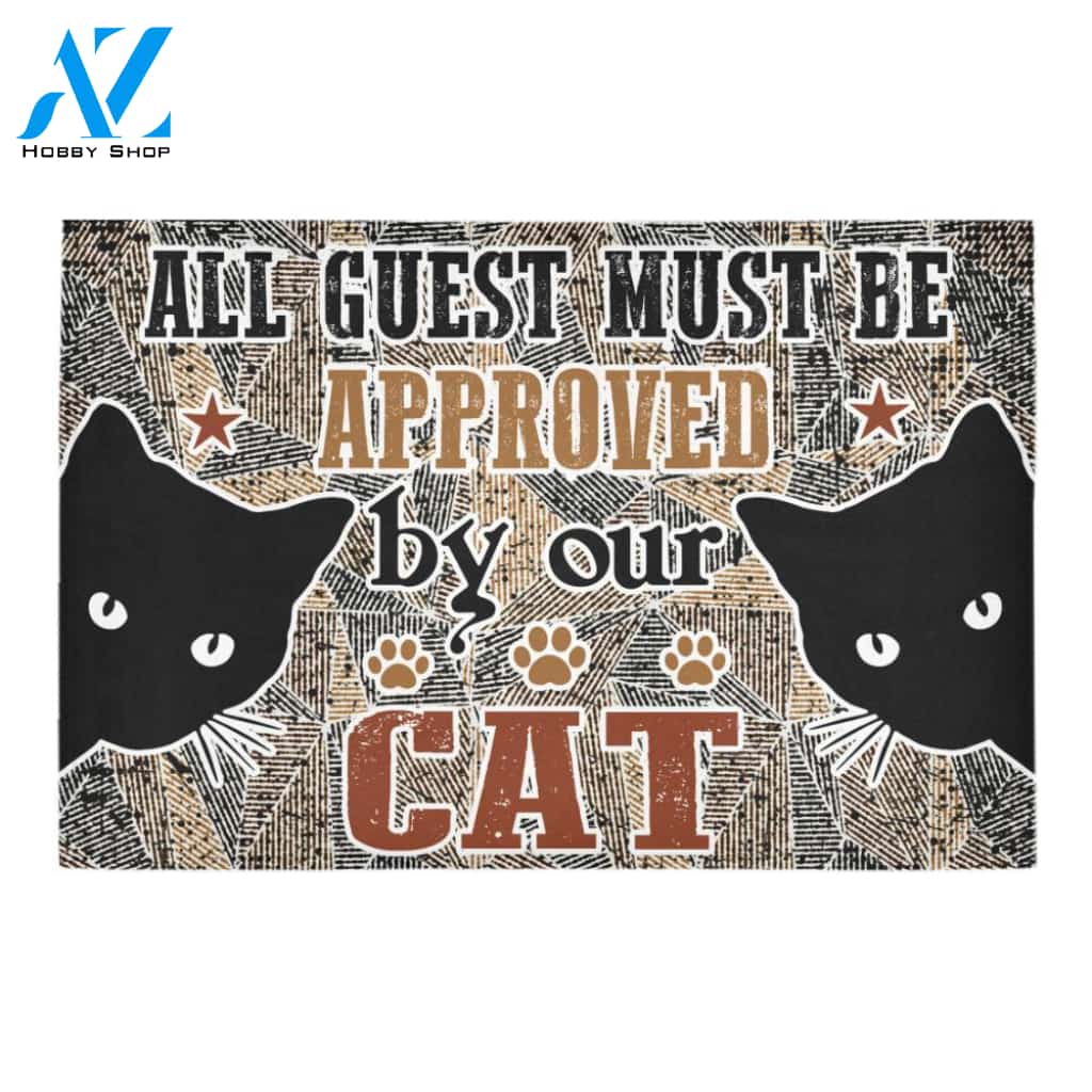 All Guests Must Be Approved By Our Cat Doormat Indoor And Outdoor Mat Entrance Rug Sweet Home Decor Housewarming Gift Gift For Friend Family Stem Feminist