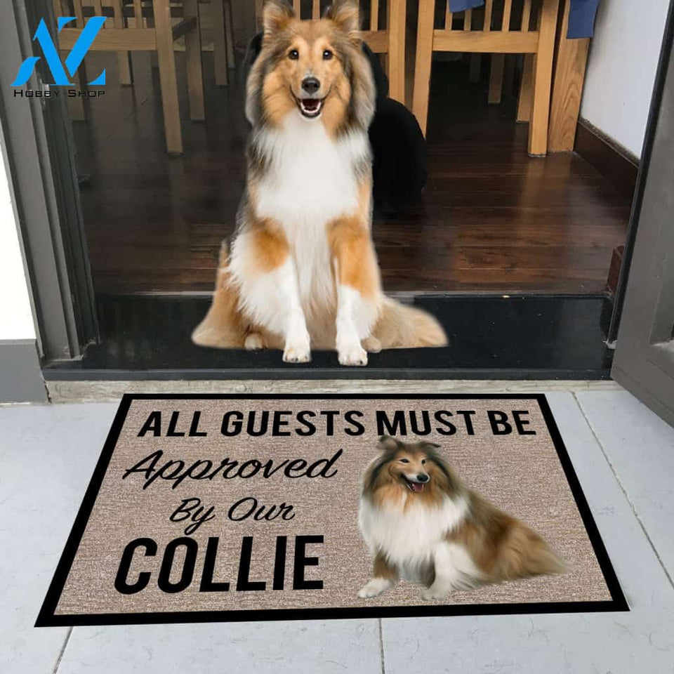 All Guests Must Be Approved By Our COLLIE Doormat 23.6" x 15.7" | Welcome Mat | House Warming Gift
