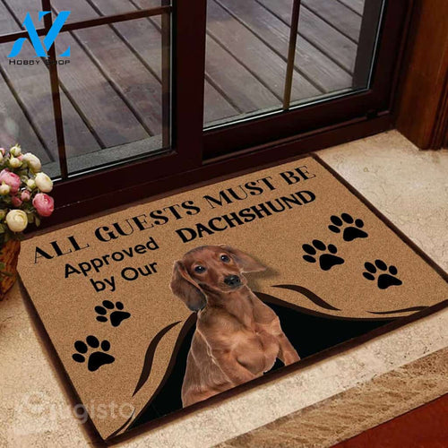 All Guests Must Be Approved By Our Dachshund 3 Doormat | Colorful | Size 8x27'' 24x36''