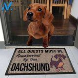 All Guests Must Be Approved By Our Dachshund Doormat