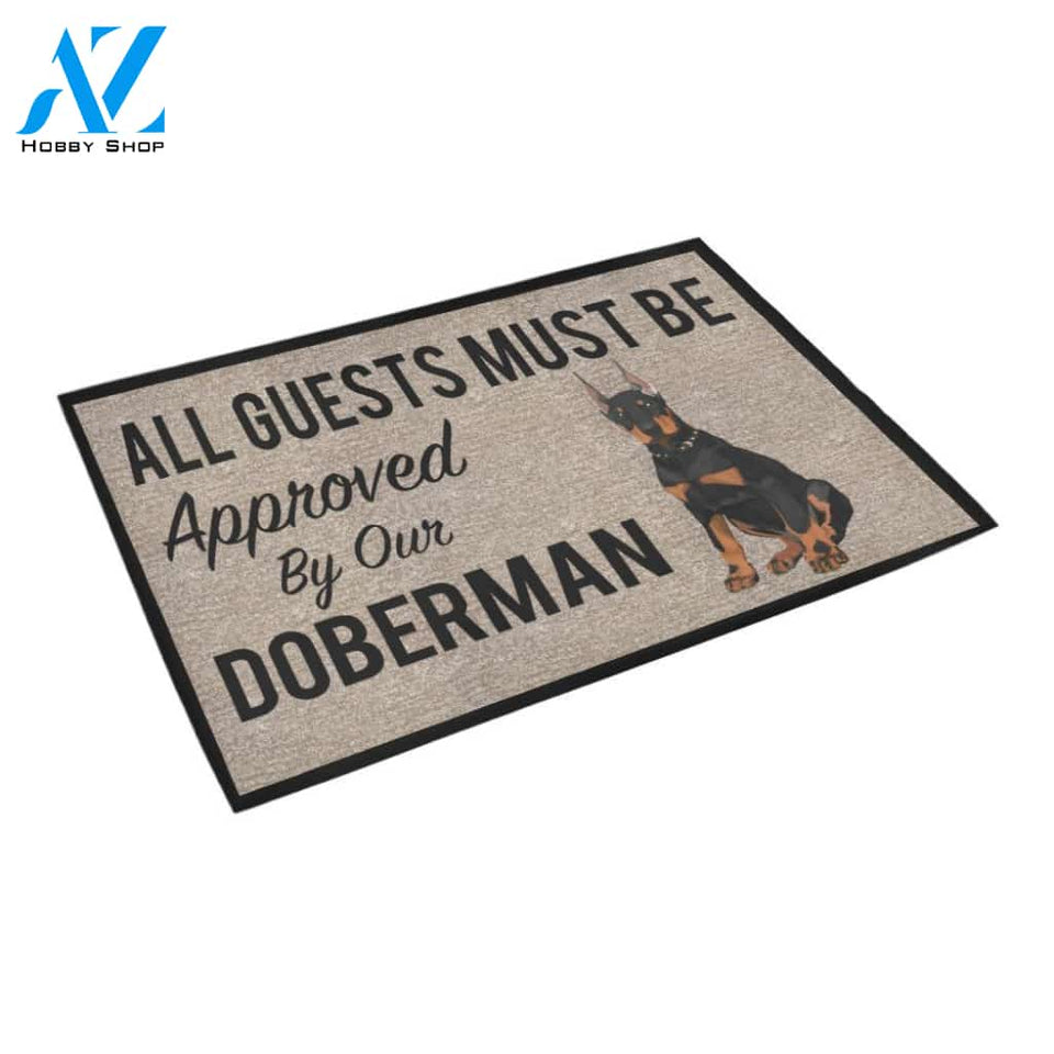All Guests Must Be Approved By Our Doberman Doormat 23.6" x 15.7" | Welcome Mat | House Warming Gift
