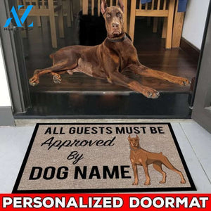 All Guests Must Be Approved By Our Doberman Personalize Doormat 23.6" x 15.7" | Welcome Mat | House Warming Gift