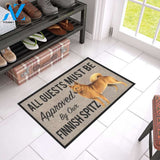 All Guests Must Be Approved By Our FINNISH SPITZ Doormat 23.6" x 15.7" | Welcome Mat | House Warming Gift