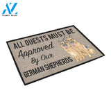 All Guests Must Be Approved By Our GERMAN SHEPHERDS Doormat 23.6" x 15.7" | Welcome Mat | House Warming Gift