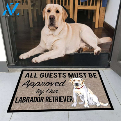 All Guests Must Be Approved By Our Labrador Retriever Doormat 23.6" x 15.7" | Welcome Mat | House Warming Gift