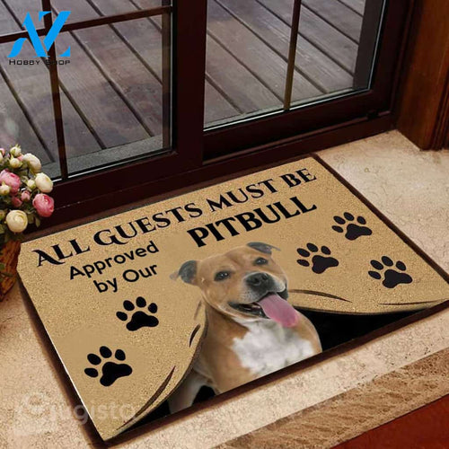 All Guests Must Be Approved By Our Pitbull Doormat | Colorful | Size 8x27'' 24x36''