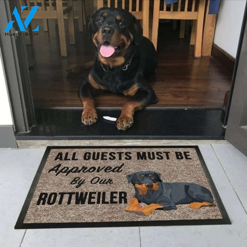 all guests must be approved by our Rottweiler Dog Doormat