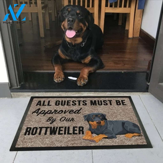 all guests must be approved by our Rottweiler Dog Doormat