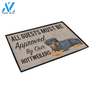 All Guests Must Be Approved By Our ROTTWEILERS Doormat 23.6" x 15.7" | Welcome Mat | House Warming Gift