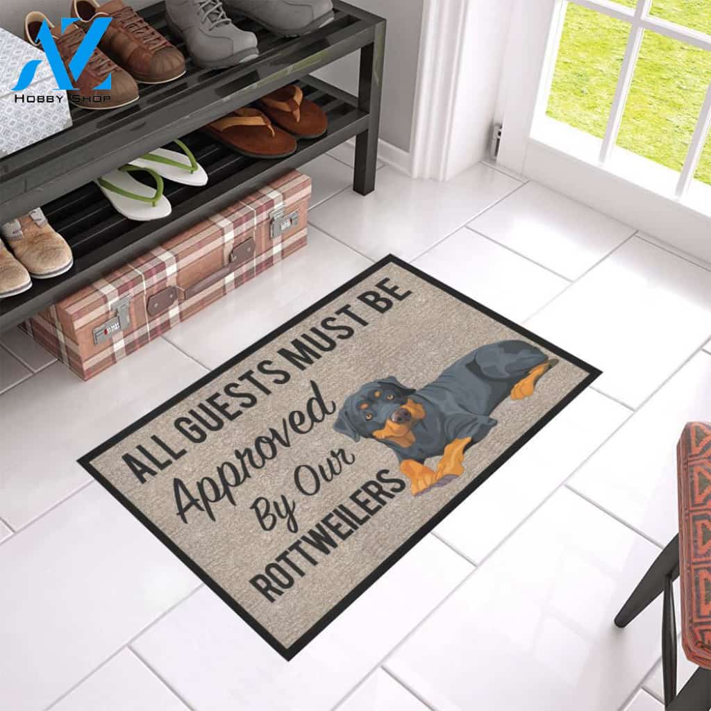 All Guests Must Be Approved By Our ROTTWEILERS Doormat 23.6