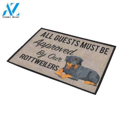 All Guests Must Be Approved By Our ROTTWEILERS Doormat 23.6" x 15.7" | Welcome Mat | House Warming Gift