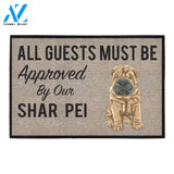 All Guests Must Be Approved By Our Shar pei Doormat 23.6" x 15.7" | Welcome Mat | House Warming Gift