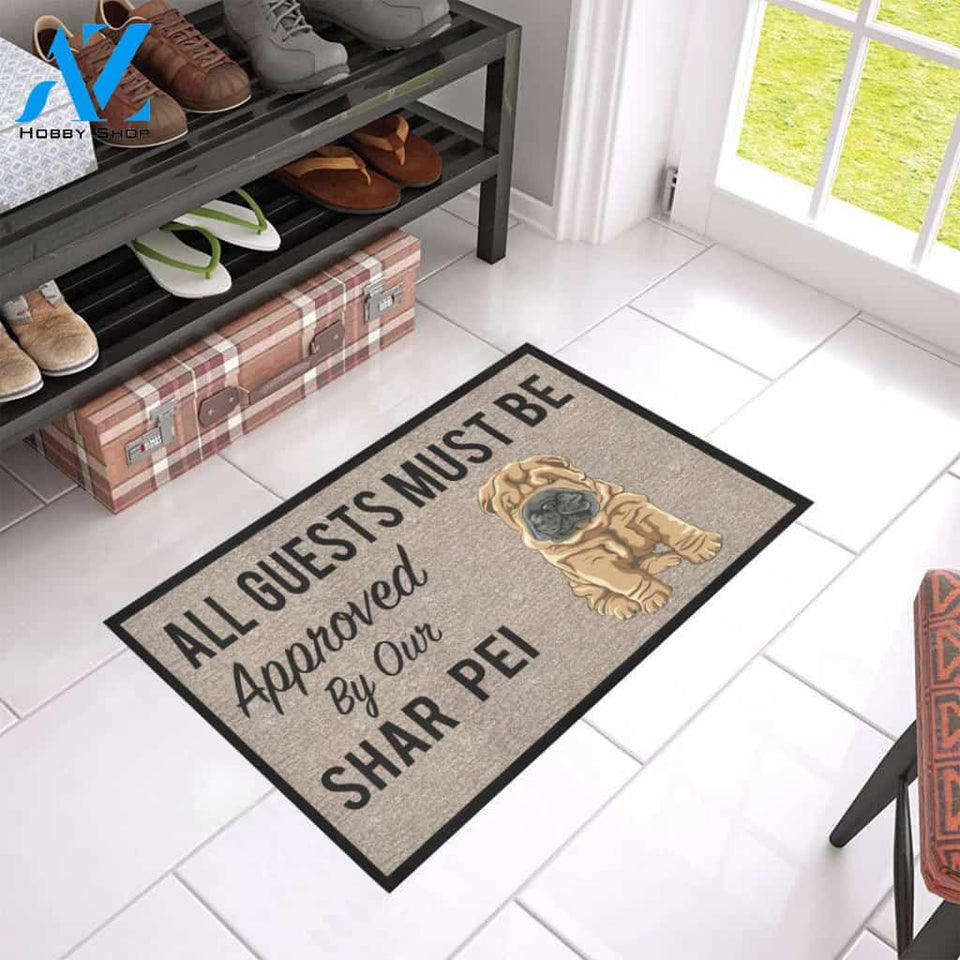 All Guests Must Be Approved By Our Shar pei Doormat 23.6" x 15.7" | Welcome Mat | House Warming Gift