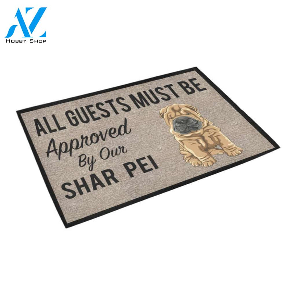 All Guests Must Be Approved By Our Shar pei Doormat 23.6" x 15.7" | Welcome Mat | House Warming Gift