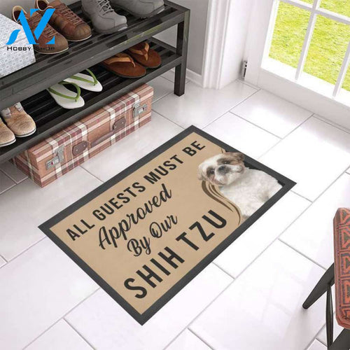 All Guests Must Be Approved By Our Shih Tzu Doormat | Welcome Mat | House Warming Gift