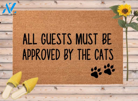All Guests Must Be Approved By The Cats Coir Doormat, Outdoor Door Mat, Funny Outdoor Rug, Cat lover gift, Welcome Mat, Customized Doormat