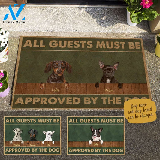 All Guests Must Be Approved By The Dog Custom Name Printed Doormat Home Decor