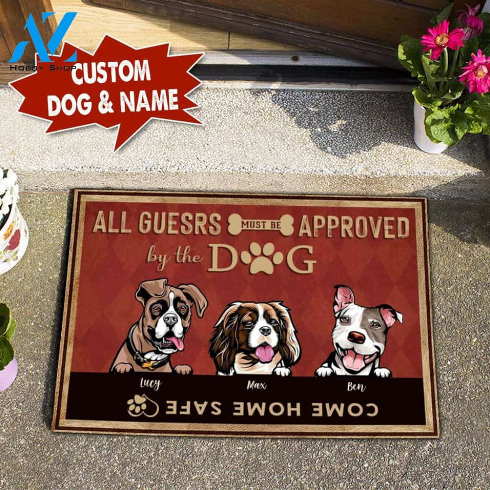 ALL GUESTS MUST BE APPROVED BY THE DOG Doormat Full Printing HP-DHL014 | Welcome Mat | House Warming Gift