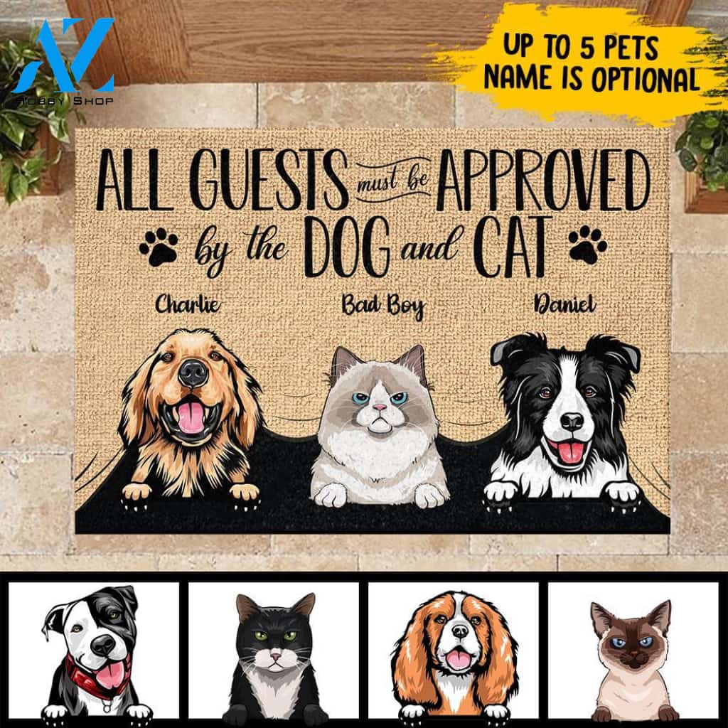 All Guests Must Be Approved - Funny Personalized Doormat For Cat And Dog Lovers | WELCOME MAT | HOUSE WARMING GIFT