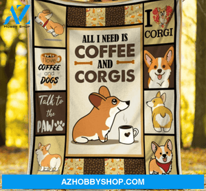 All I Need Is Coffee And Corgis Blanket Gift For Dog Lover Birthday Gift Home Decor Bedding Couch Sofa Soft and Comfy Cozy