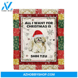 ALL I WANT FOR CHRISTMAS IS SHIH TZU - Fleece Blanket ,Gift For Christmas, Gift For Cow Lover,Family Friend Home Decor Bedding Couch Sofa Soft And Comfy Cozy