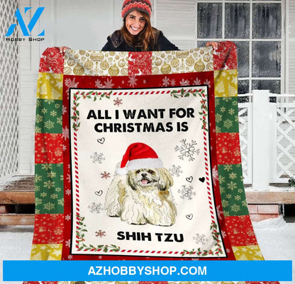 ALL I WANT FOR CHRISTMAS IS SHIH TZU - Fleece Blanket ,Gift For Christmas, Gift For Cow Lover,Family Friend Home Decor Bedding Couch Sofa Soft And Comfy Cozy