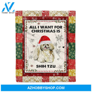ALL I WANT FOR CHRISTMAS IS SHIH TZU - Fleece Blanket ,Gift For Christmas, Gift For Cow Lover,Family Friend Home Decor Bedding Couch Sofa Soft And Comfy Cozy