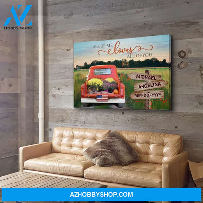 All Of Me Flower Truck - Personalized Custom Name Canvas