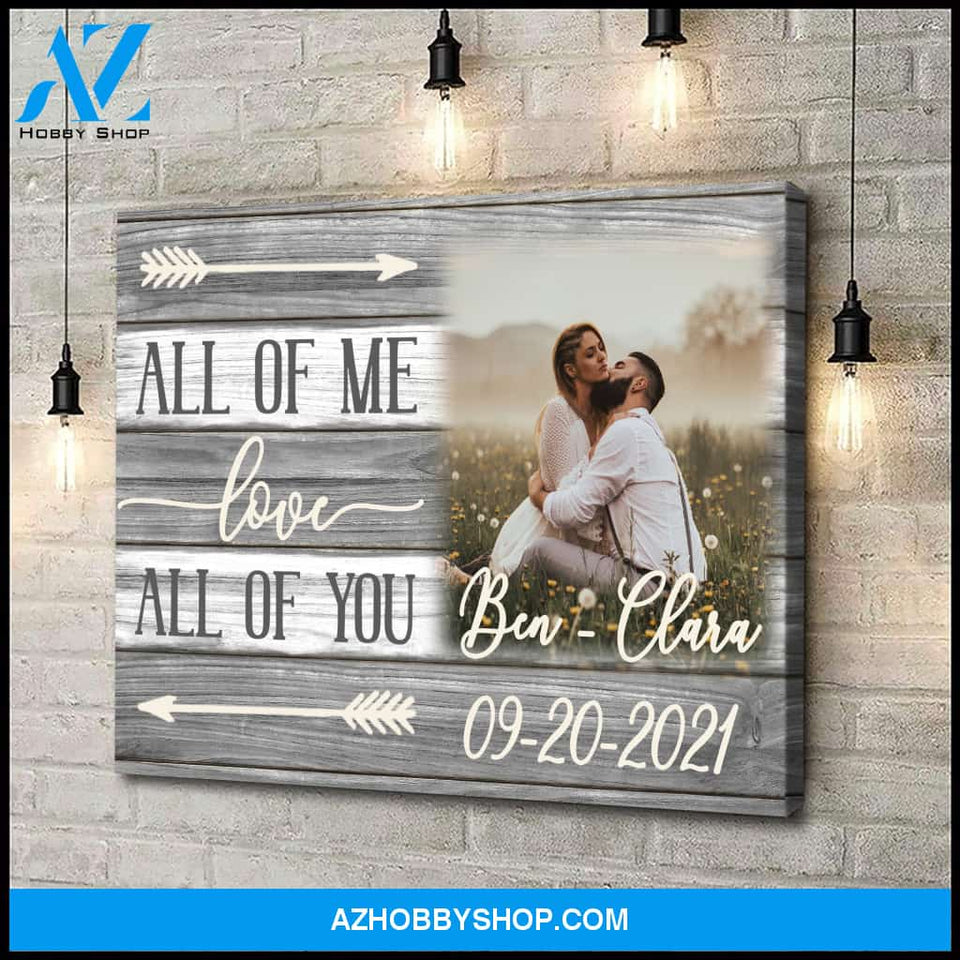 All of me love all of you - Personalized Canvas