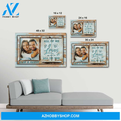 All of me loves all of you blue vintage wood - Personalized canvas
