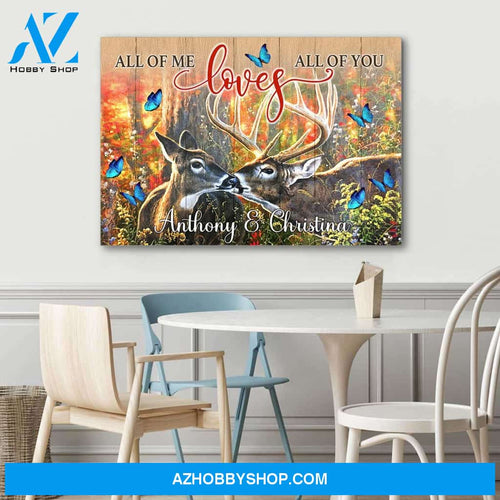 All of me loves all of you deer couple - Personalized canvas