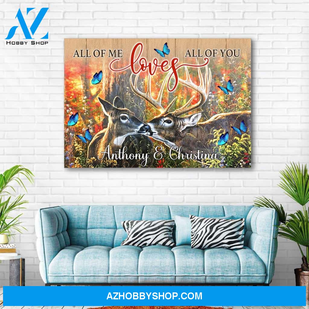 All of me loves all of you deer couple - Personalized canvas