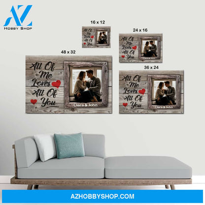 All of me loves all of you - Personalized canvas