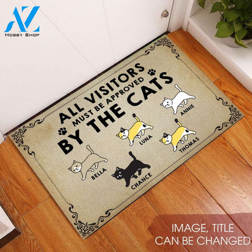 All Visitors Must Be Approved By The Cats All Over Printing Customized Rubber Base Doormat