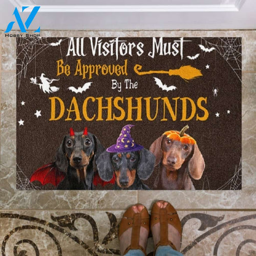 All Visitors Must Be Approved By The Dachshunds Doormat Welcome Mat Housewarming Gift Home Decor Funny Doormat Gift For Dog Lovers Gift For Halloween