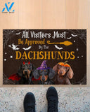 All Visitors Must Be Approved By The Dachshunds Funny Halloween Doormat Gift For Dog Lovers Birthday Gift Home Decor Warm House Gift Welcome Mat