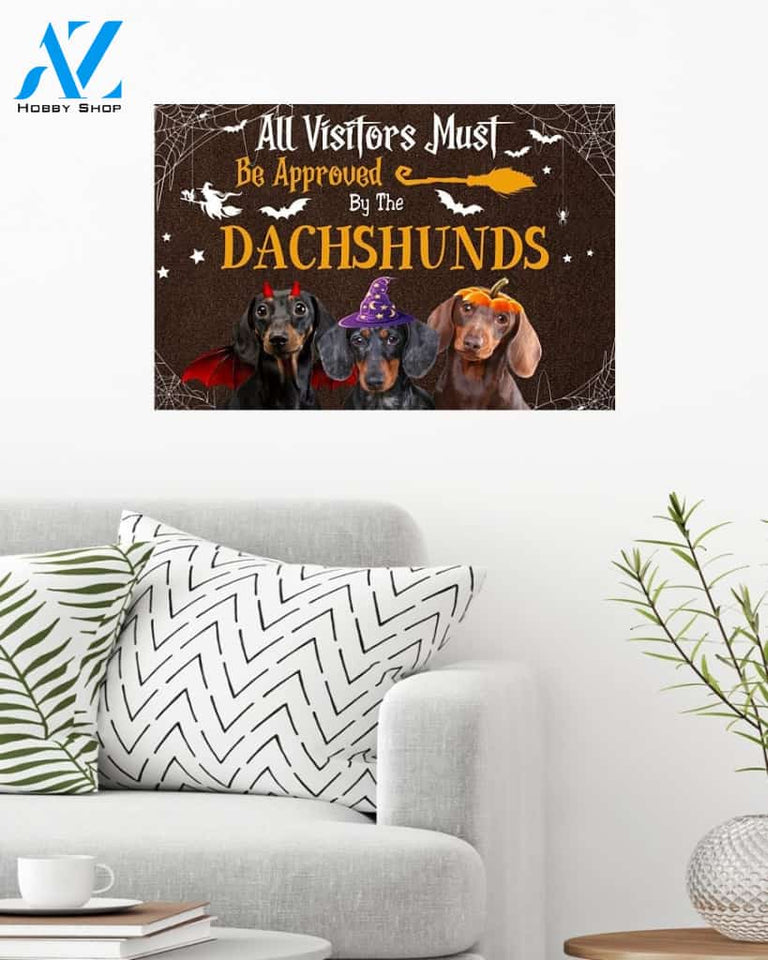 All Visitors Must Be Approved By The Dachshunds Halloween Doormat Gift For Dog Lovers Home Decor Warm House Gift Welcome Mat Halloween Decor