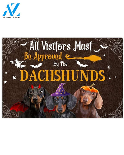 All Visitors Must Be Approved By The Dachshunds Halloween Doormat Gift For Dog Lovers Home Decor Warm House Gift Welcome Mat Halloween Decor