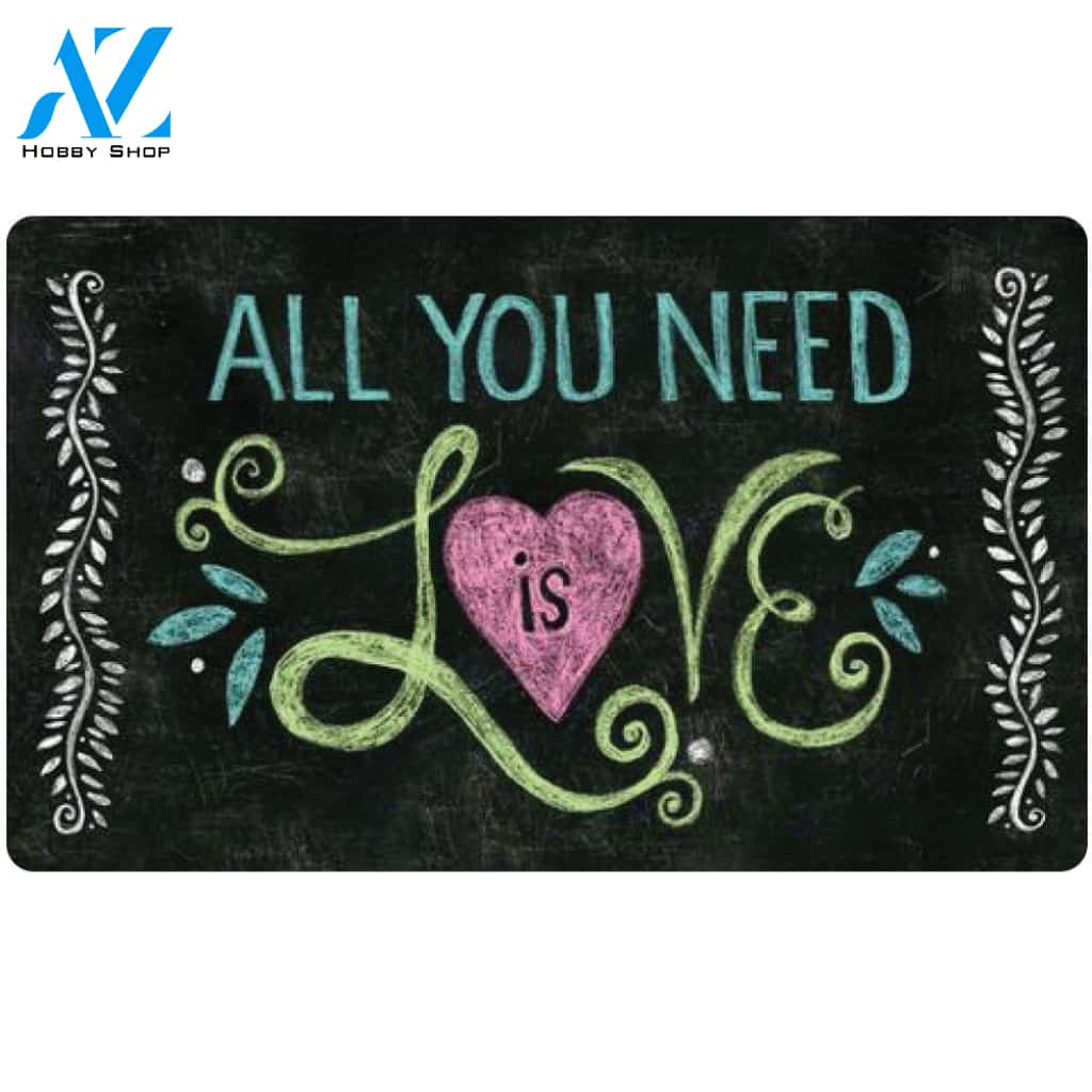 All You Need Is Love Chalkboard Doormat