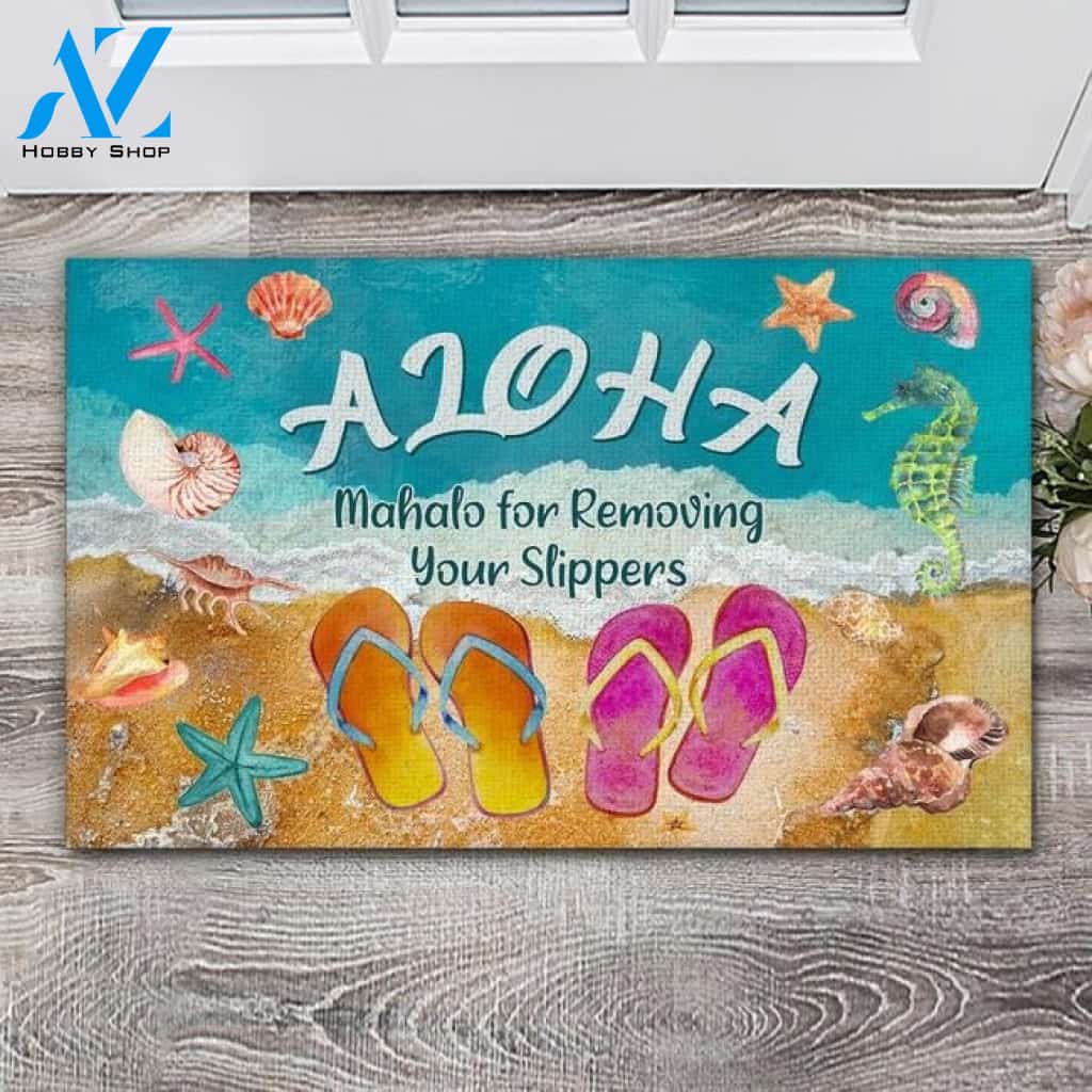 Aloha Mahalo For Removing Your Slippers Summer Beach Funny Indoor And Outdoor Doormat Gift For Friend Family Decor Warm House Gift Welcome Mat