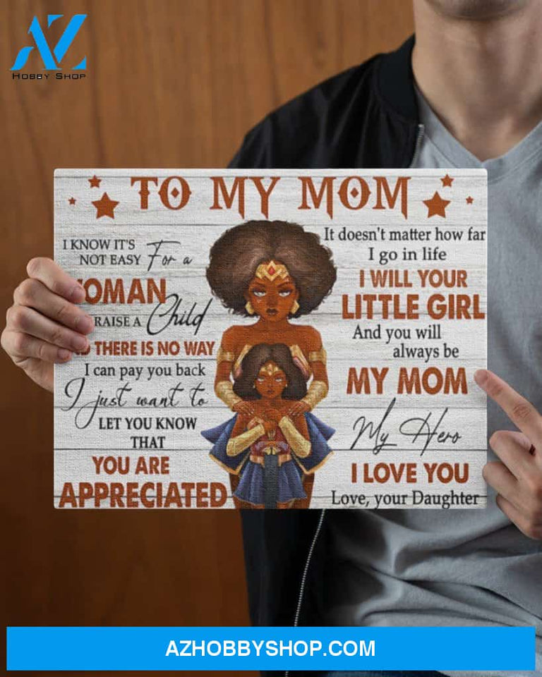 Always Be My Hero Black Woman Superhero Daughter Gift For Mama Matte Canvas