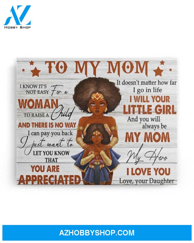 Always Be My Hero Black Woman Superhero Daughter Gift For Mama Matte Canvas