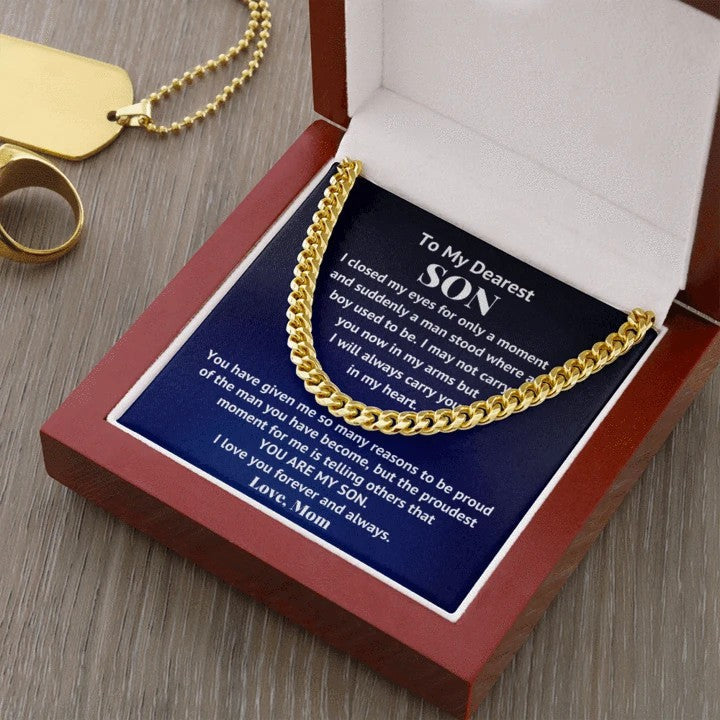 To my Dearest Son Necklace The Proudest moment for me is telling others that You Are My Son Love , Mom Cuban Link Chain Necklace LX340B