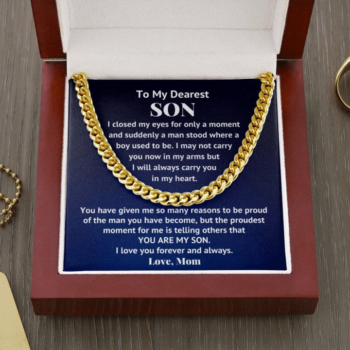 To my Dearest Son Necklace The Proudest moment for me is telling others that You Are My Son Love , Mom Cuban Link Chain Necklace LX340B