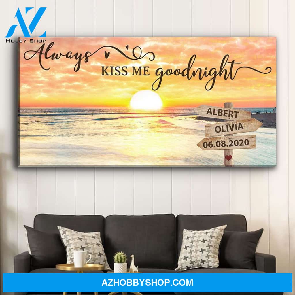 Always Kiss Me Goodnight - Personalized Custom Name Canvas