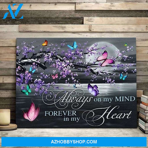 Always On My Mind Forever In My Heart Butterfly Farewell Love Poster Poster Canvas Poster Canvas